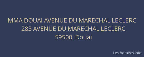 MMA DOUAI AVENUE DU MARECHAL LECLERC