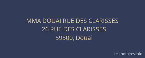 MMA DOUAI RUE DES CLARISSES