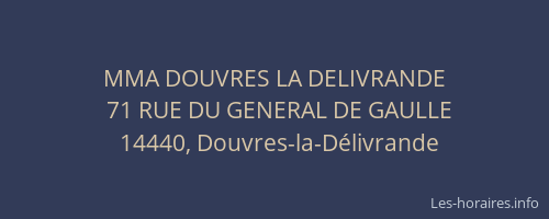 MMA DOUVRES LA DELIVRANDE