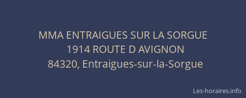 MMA ENTRAIGUES SUR LA SORGUE