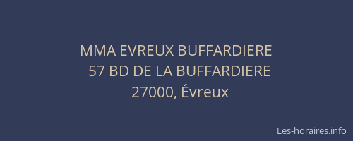 MMA EVREUX BUFFARDIERE