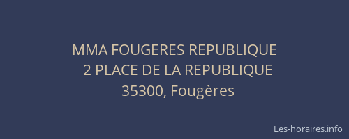 MMA FOUGERES REPUBLIQUE