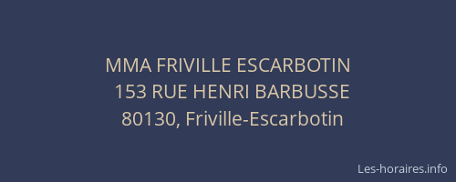 MMA FRIVILLE ESCARBOTIN