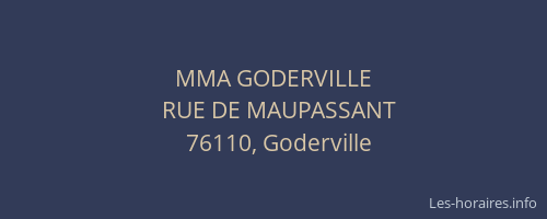 MMA GODERVILLE