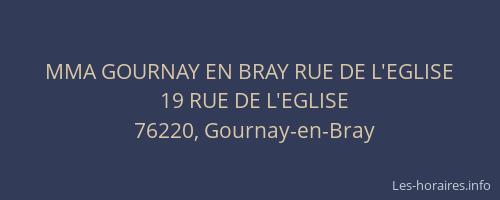 MMA GOURNAY EN BRAY RUE DE L'EGLISE