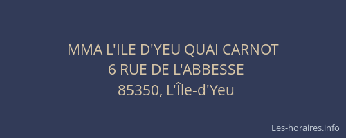 MMA L'ILE D'YEU QUAI CARNOT