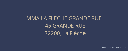 MMA LA FLECHE GRANDE RUE