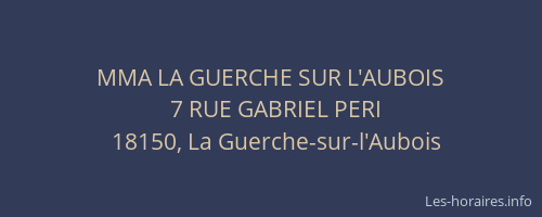 MMA LA GUERCHE SUR L'AUBOIS