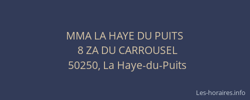 MMA LA HAYE DU PUITS