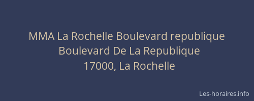 MMA La Rochelle Boulevard republique