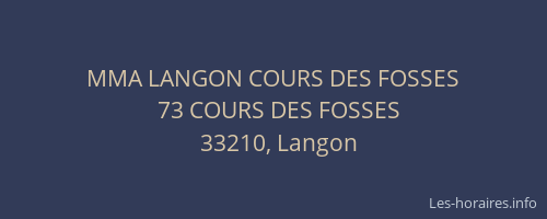 MMA LANGON COURS DES FOSSES