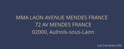 MMA LAON AVENUE MENDES FRANCE