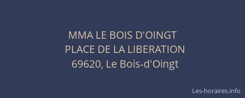 MMA LE BOIS D'OINGT