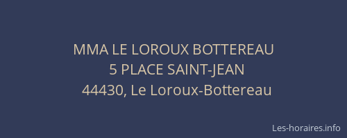 MMA LE LOROUX BOTTEREAU