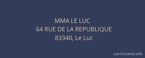 MMA LE LUC