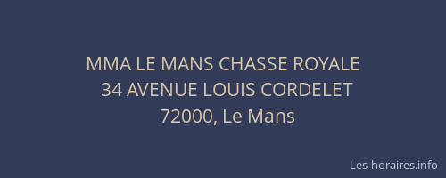 MMA LE MANS CHASSE ROYALE