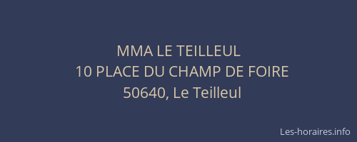 MMA LE TEILLEUL
