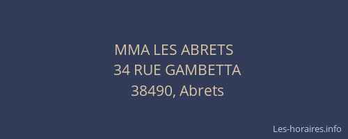 MMA LES ABRETS
