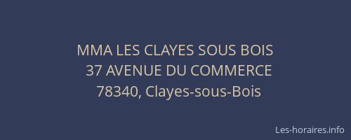 MMA LES CLAYES SOUS BOIS