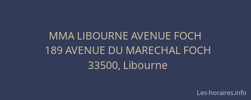 MMA LIBOURNE AVENUE FOCH