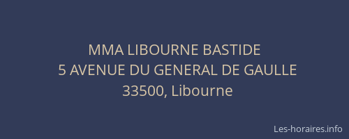 MMA LIBOURNE BASTIDE