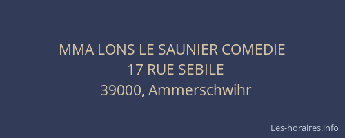 MMA LONS LE SAUNIER COMEDIE