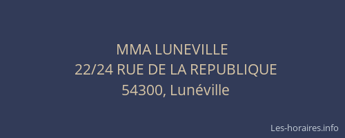MMA LUNEVILLE
