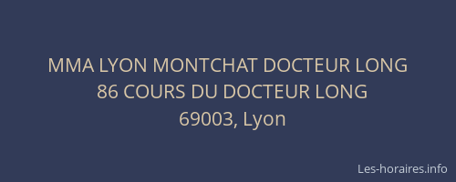 MMA LYON MONTCHAT DOCTEUR LONG