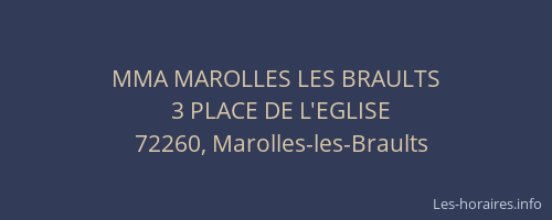 MMA MAROLLES LES BRAULTS