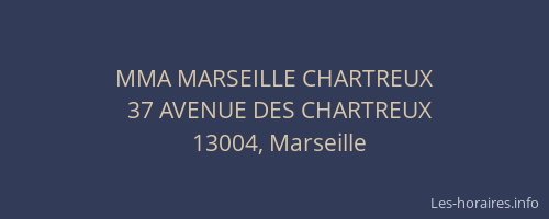 MMA MARSEILLE CHARTREUX
