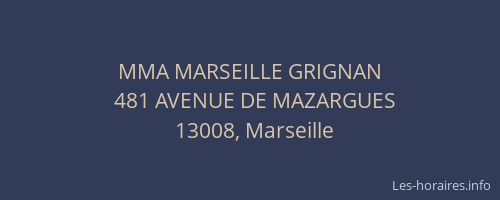 MMA MARSEILLE GRIGNAN
