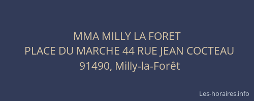 MMA MILLY LA FORET
