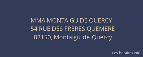 MMA MONTAIGU DE QUERCY