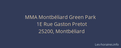 MMA Montbéliard Green Park