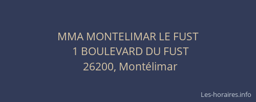 MMA MONTELIMAR LE FUST