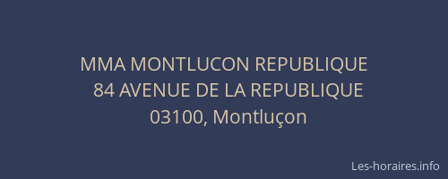 MMA MONTLUCON REPUBLIQUE
