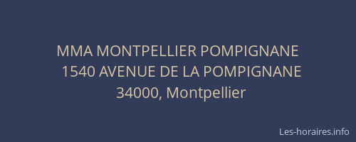MMA MONTPELLIER POMPIGNANE