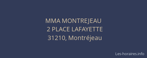 MMA MONTREJEAU