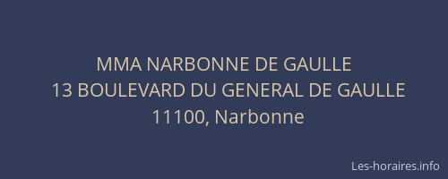 MMA NARBONNE DE GAULLE