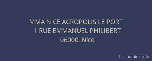 MMA NICE ACROPOLIS LE PORT