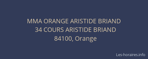 MMA ORANGE ARISTIDE BRIAND