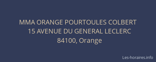 MMA ORANGE POURTOULES COLBERT
