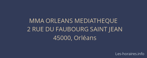 MMA ORLEANS MEDIATHEQUE