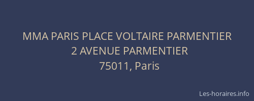 MMA PARIS PLACE VOLTAIRE PARMENTIER