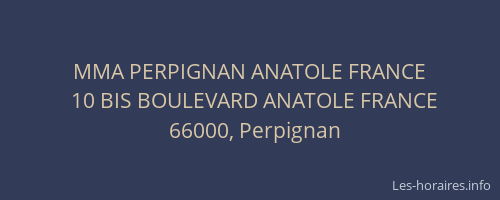 MMA PERPIGNAN ANATOLE FRANCE