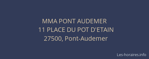 MMA PONT AUDEMER