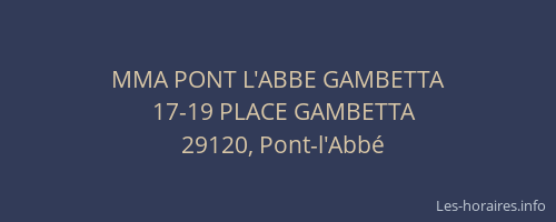MMA PONT L'ABBE GAMBETTA