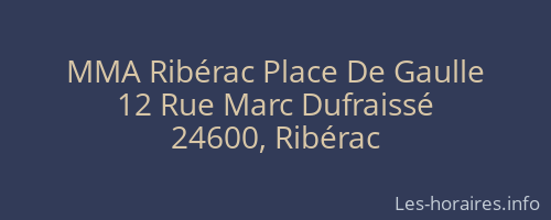 MMA Ribérac Place De Gaulle