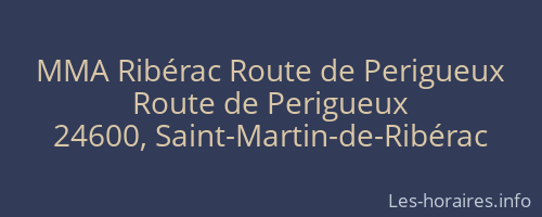 MMA Ribérac Route de Perigueux