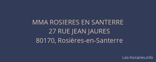 MMA ROSIERES EN SANTERRE